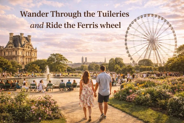 Wander Through the Tuileries and Ride the Ferris wheel